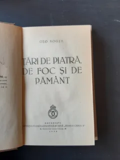 TARI DE PIATRA DE FOC SI DE PAMANT - GEO BOGZA , 1939, PRIMA EDITIE