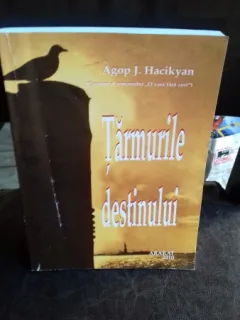TARMURILE DESTINULUI - AGOP J. HACIKYAN