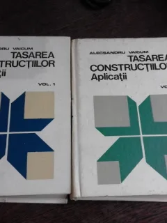 TASAREA CONSTRUCTIILOR. APLICATII - ALECSANDRU VAICUM VOL.1+2