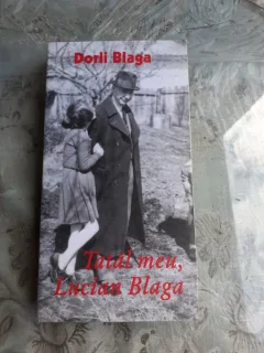 TATAL MEU, LUCIAN BLAGA - DORLI BLAGA