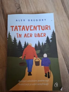 Tataventuri in aer liber - Alex Gregory
