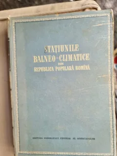 Statiunile Balneo-climatice din Republica Romana