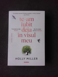 TE-AM IUBIT DEJA IN VISUL MEU - HOLLY MILLER