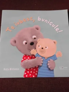 TE IUBESC, BUNICULE! - RUTH WIELOCKX