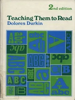TEACHING THEM TO READ - DOLORES DURKIN
