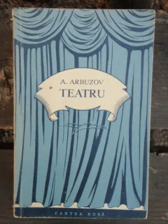 TEATRU - A. ARBUZOV