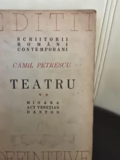 Teatru - Camil Petrescu vol.II