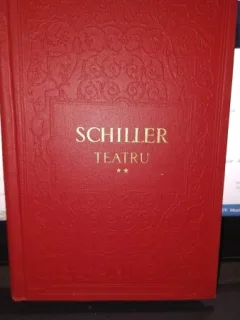 Teatru - Friedrich Schiller Vol.1+2