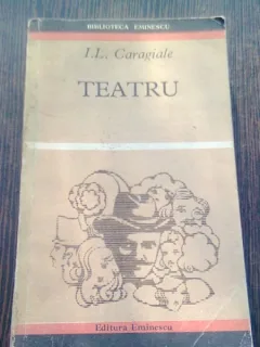 TEATRU - I.L. CARAGIALE