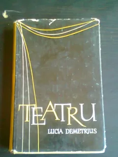 TEATRU - LUCIA DEMETRIUS