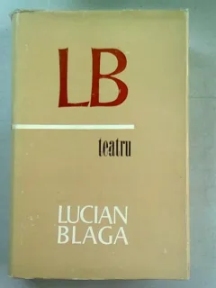 TEATRU - LUCIAN BLAGA