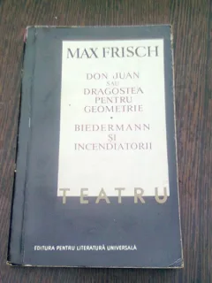 TEATRU - MAX FRISCH