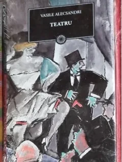 Teatru - Vasile Alecsandri