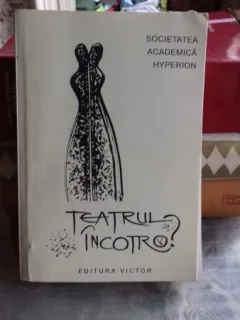 TEATRUL INCOTRO? - DANA DUMA