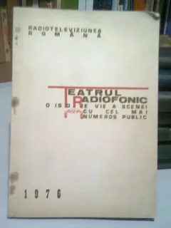 TEATRUL RADIOFONIC. O ISTORIE VIE A SCENEI CU CEL MAI NUMEROS PUBLIC