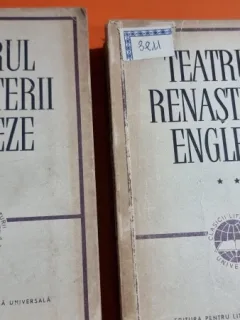 TEATRUL RENASTERII ENGLEZE - 2 VOLUME