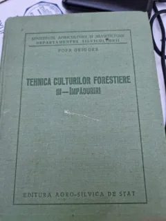 TEHNICA CULTURILOR FORESTIERE - POPA GRIGORE   III - IMPADURIRI