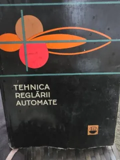Tehnica reglarii automate - Winfried Oppelt