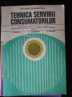 Tehnica servirii consumatorilor - E.Dobrescu/C.Balanescu