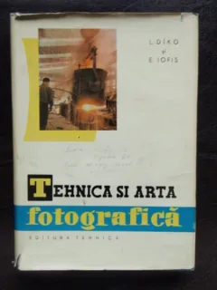 TEHNICA SI ARTA FOTOGRAFICA - L. DIKO