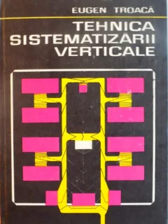 TEHNICA SISTEMATIZARII VERTICALE DE EUGEN TROACA, 1980