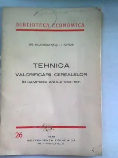 TEHNICA VALORIFICARII CEREALELOR - GR. MLADENATZ