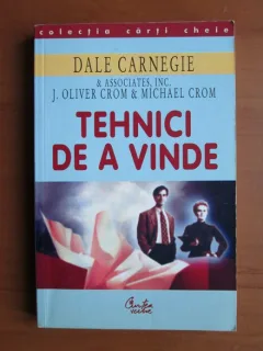 TEHNICI DE A VINDE - DALE CARNEGIE