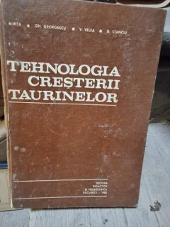 TEHNOLOGIA CRESTERII TAURINELOR - I. MIRITA
