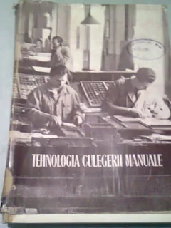 TEHNOLOGIA CULEGERII MANUALE