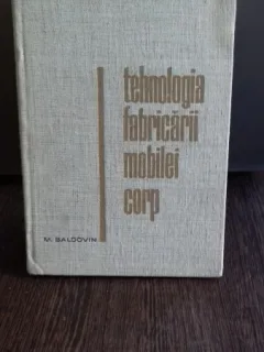 TEHNOLOGIA FABRICARII MOBILEI CORP - M. BALDOVIN