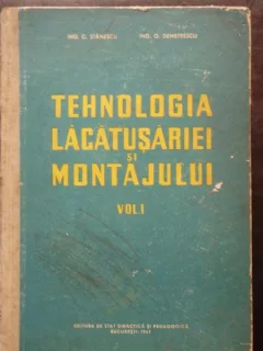 TEHNOLOGIA LACATUSERIEI SI MONTAJULUI - C. STANESCU