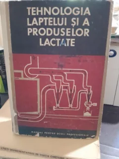 Tehnologia laptelui si a produselor lactate Manual pentru scolile profesionale  M. Zoltan