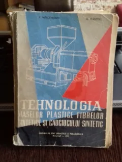 TEHNOLOGIA MASELOR PLASTICE FIBRELOR SINTETICE SI CAUCIUCULUI SINTETIC - V. MITROFANOVICI