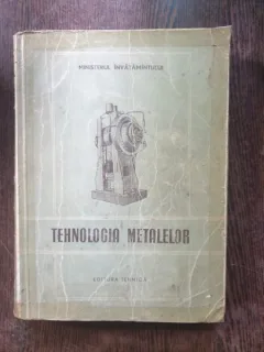 Tehnologia metalelor