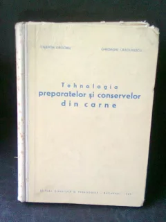 TEHNOLOGIA PREPARATELOR SI CONSERVELOR DIN CARNE - VALENTIN GRIGORIU