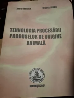 TEHNOLOGIA PROCESARII PRODUSELOR DE ORIGINE ANIMALA - RADU VASILICA
