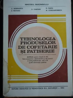Tehnologia Produselor De Cofetarie Si Patiserie