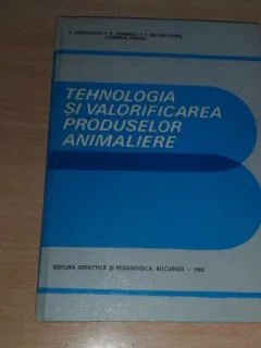 TEHNOLOGIA SI VALORIFICAREA PRODUSELOR ANIMALIERE-V SARBULESCU SI ALTII