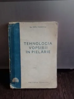 TEHNOLOGIA VOPSIRII IN PIELARIE - DORU TODERICIU