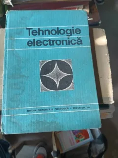 TEHNOLOGIE ELECTRONICA - VASILE M. CATUNEANU