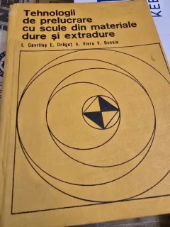 Tehnologii de prelucrare cu scule din materiale dure si extradure - I. Gavrilaj, E. Dragut, A. Vieru, V. Bonoiu