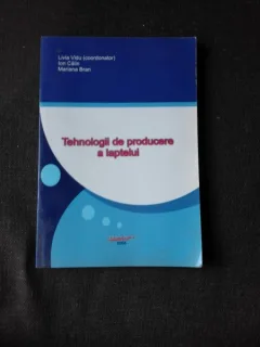TEHNOLOGII DE PRODUCERE A LAPTELUI - LIVIA VIDU