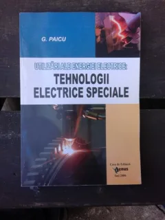 TEHNOLOGII ELECTRICE SPECIALE - G. PAICU