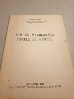 Telkes Simon - Cum sa maghiarizam numele de familie