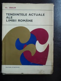 Tendintele actuale ale limbii romane - Al. Graur
