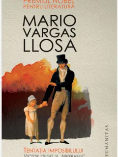 Tentatia imposibilului - Mario Vargas Llosa