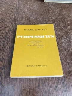 Teodor Vargolici - Perpessicius