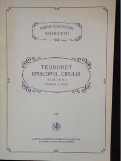 TEODORET EPISCOPUL CIPRULUI - PARTEA A DOUA