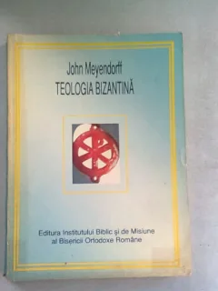 TEOLOGIA BIZANTINA - JOHN MEYENDORFF