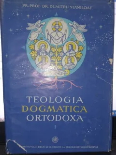 TEOLOGIA DOGMATICA ORTODOXA , VOL I de DUMITRU STANILOAE , 1978